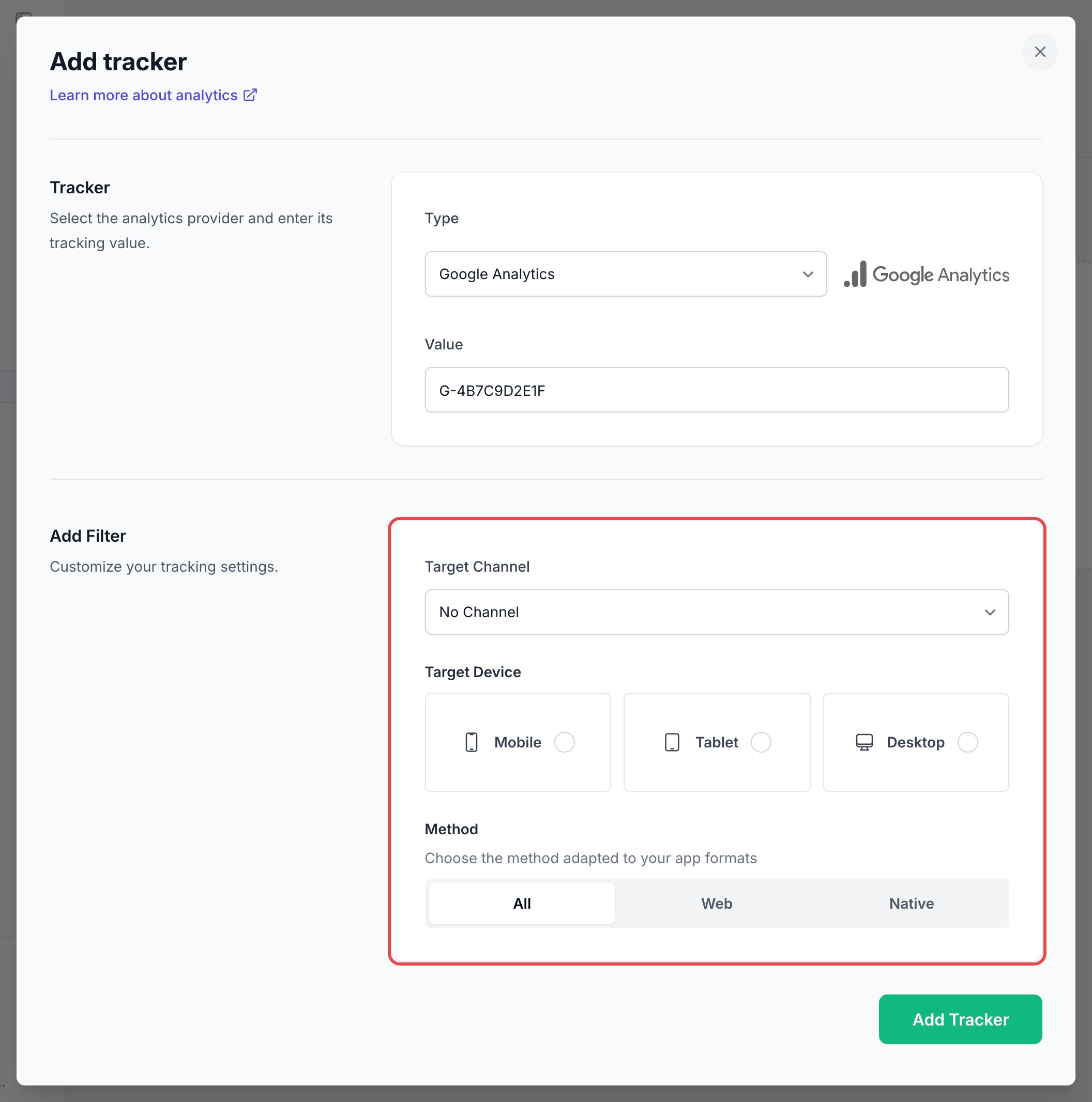 Fenêtre Add tracker : type Google Analytics et sa valeur, avec les réglages Add Filter encadrés : Target Channel, Target Device et Method