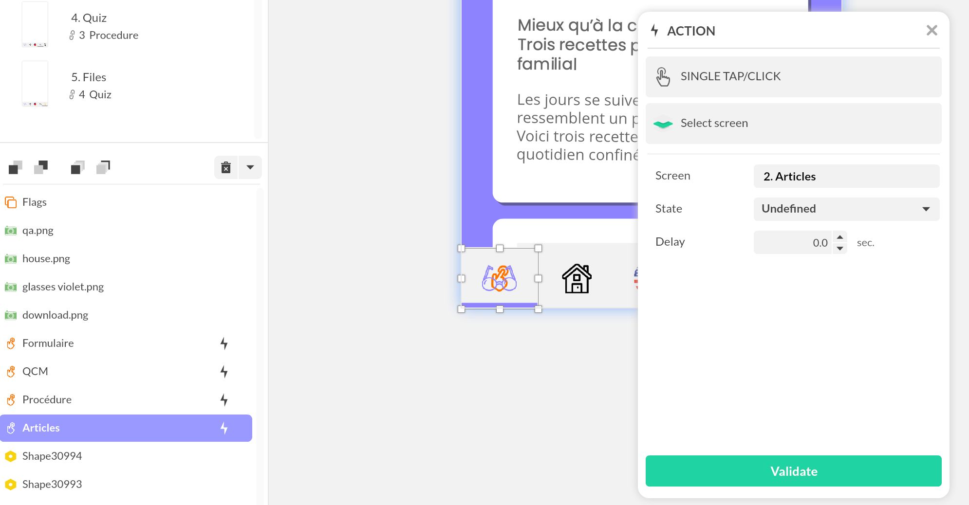 Single tap/click trigger with the Select screen action on an interactive zone placed over a navigation icon
