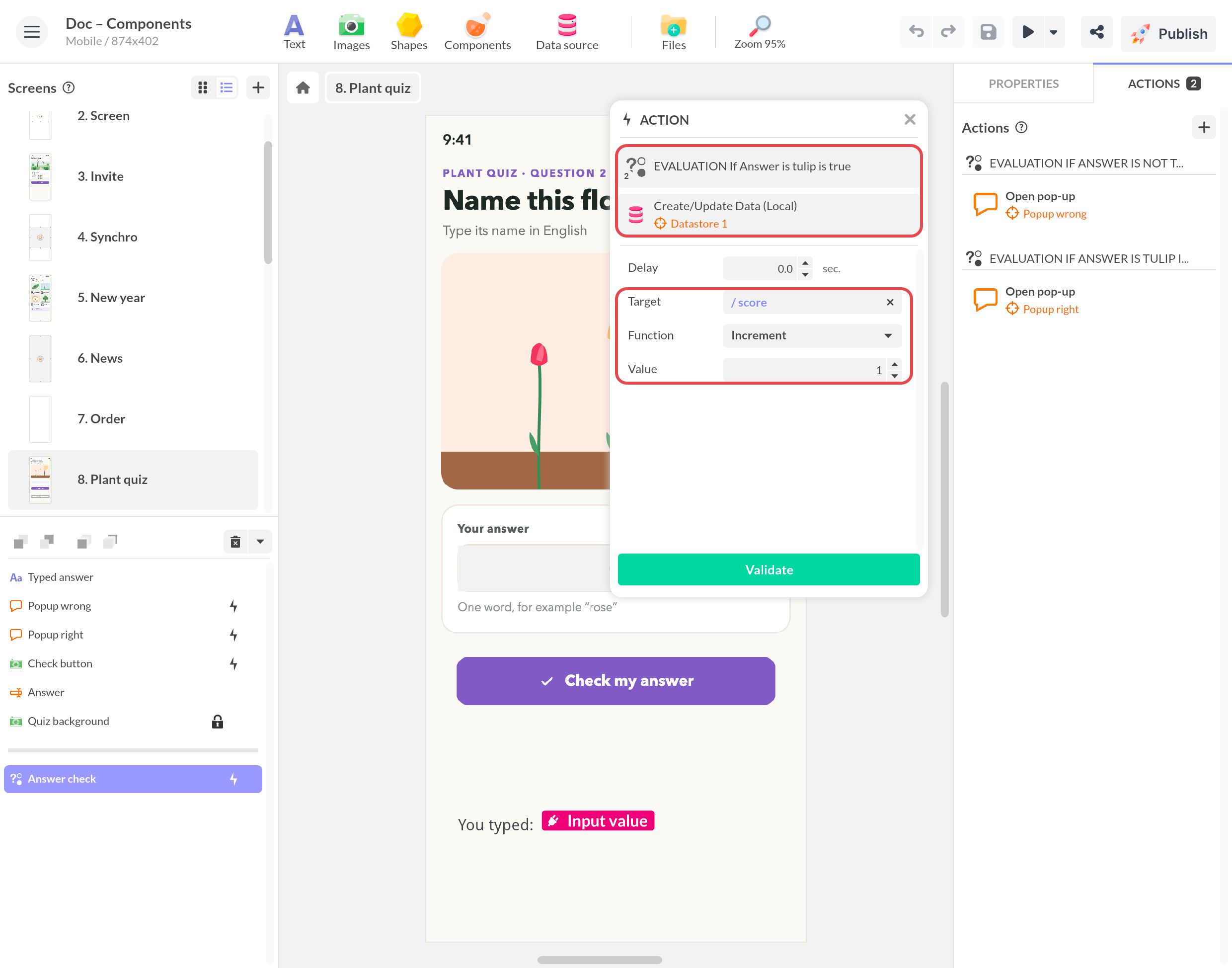 Quand la réponse du quiz est tulip : Créer/Modifier une donnée (local) sur Datastore 1, Cible /score, Fonction Incrémenter, Valeur 1
