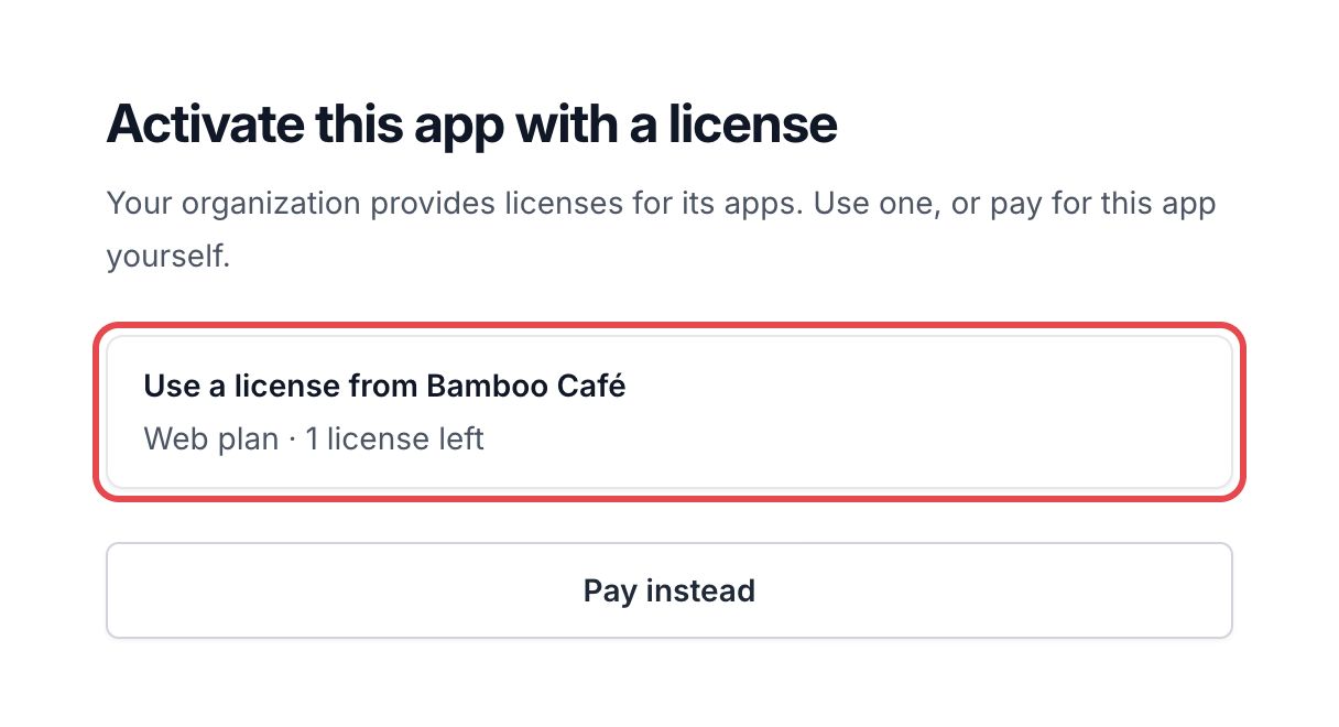 Activate this app with a license page: the framed license of the organization, Web plan with one license left, above Pay instead